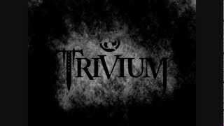 Trivium - Caustic Are The Ties That Bind [Ending]