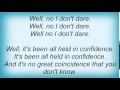 Longwave - I Don't Dare Lyrics