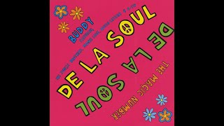 De La Soul - Buddy (Native Tongues Decision) (Full Version)