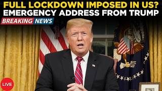 US NEWS Live: Trump Orders Immediate Lockdown, America In Shock As Mideast Crisi