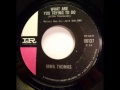 Irma Thomas..    What are you trying to do.   1965.