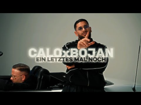 CALO x BOJAN - Ein letztes Mal noch  ( prod. By: ThisisYT & Reemkeys)