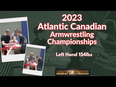 2023 Atlantic Canadian Championships - Left Hand 154lbs