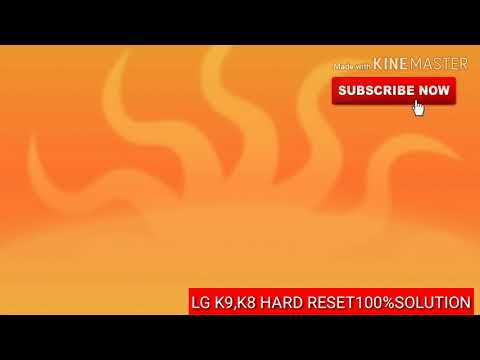 LG K9,K8 HARD RESET100%SOLUTION