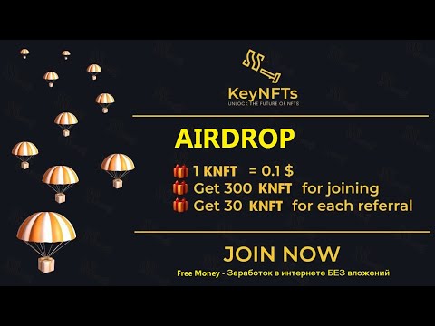 30$ на халяву в 300 kNFT 🔘 ▪ #816