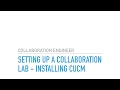 Setting Up A CIsco Collaboration Lab Installing CUCM