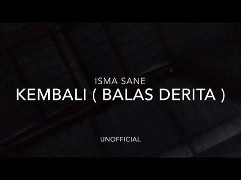 Isma Sane - Kembali (Original Unofficial Audio)