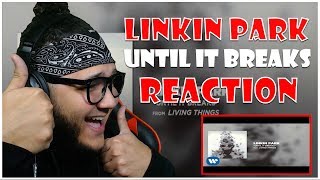 🎤 Hip-Hop Fan Reacts To Linkin Park - Until It Breaks 🎸