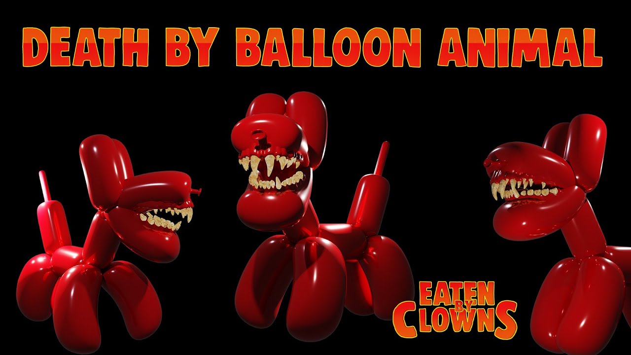 Death By Balloon Animal — Eaten By Clowns