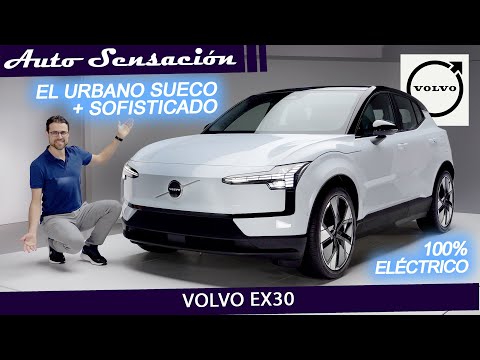 Presentación Volvo EX30 2023  .  Un urbano eléctrico muy sofisticado.