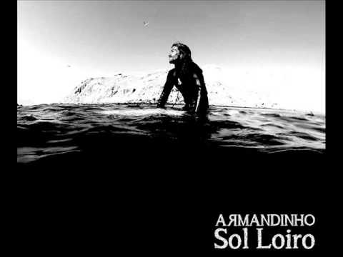 Armandinho - O Que Meu Pai Falou Pra Mim