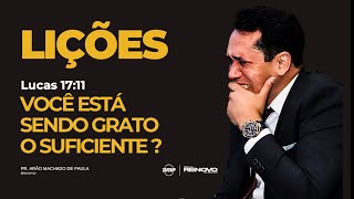 Lucas 17:11 - Uma História de Cura, Fé e Gratidão - Pastor Arão Machado