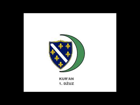 1. DŽUZ - KURAN - AUDIO PREVOD NA BOSANSKI JEZIK
