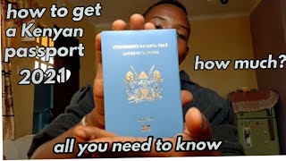 How to apply and get a kenyan passport 2021 (easy steps)