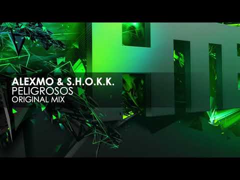 AlexMo & S.H.O.K.K. - Peligrosos