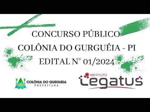 COLÔNIA DO GURGUÉIA - (PI) - CONCURSO PÚBLICO - LEGATUS