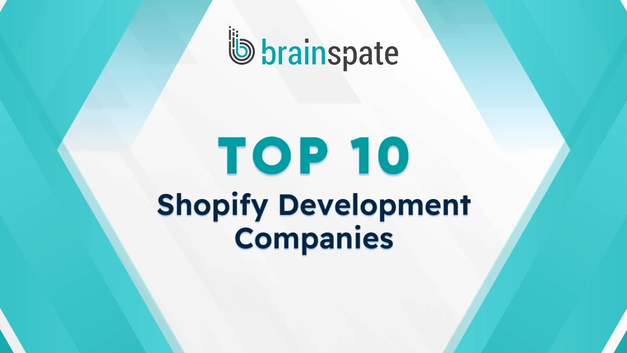 Top Shopify Development Companies 2026 | Best Shopify Agencies to Hire | BrainSpate