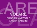 Volare (Eros Ramazzotti e Laura Pausini) 