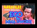 NONSO OGIDI - EGO BU MMA NWOKE