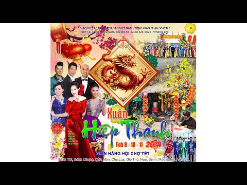 Hội Chợ Tết 2024 Tại Giáo Xứ Các Thánh Tử Đạo Viêt Nam - Seattle.