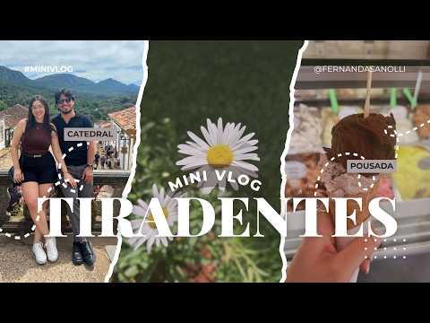 Um fim de semana em Tiradentes MG 🇧🇷✨ Viagem com amigos, passeios e restaurantes incríveis