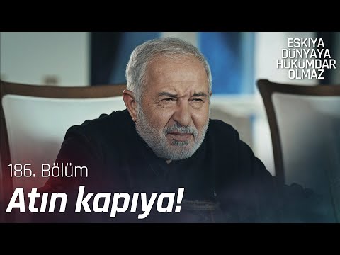 Baba Doğan, Çakırbeyliler Kimsesiz olsun istiyor - Eşkıya Dünyaya Hükümdar Olmaz 186. Bölüm