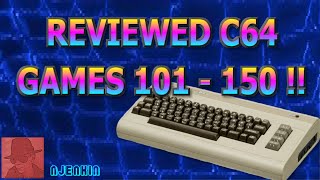 Reviewed Commodore 64 GAMES - 101 to 150 !! -  Watch them all !