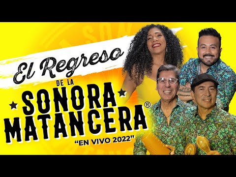 El REGRESO de La Sonora Matancera "EN VIVO 2022"