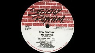 New Rhythm   Time Travel Universal Mix
