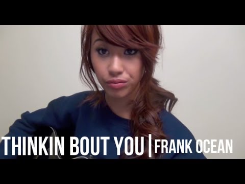 Frank Ocean - Thinkin Bout You (Cover by Jessica Domingo)