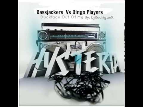 Bassjackers  Vs Bingo Players - Duckface Out Of My (RodrigueX Remix)