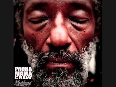PACHAMAMA CREW  - No creen en mi