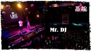 Dr.  Alban - Mr DJ (En vivo Peru 2016) [TechnoDuyPeru]