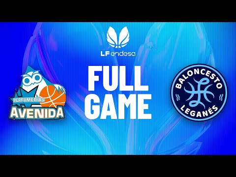 Perfumerias Avenida vs Innova-TSN Leganes | Partido completo de baloncesto | #LFEndesa 2025-26