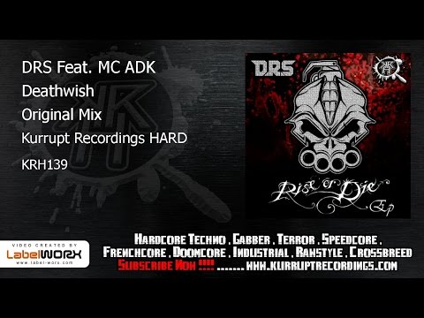 DRS Feat. MC ADK - Deathwish (Kurrupt Recordings HARD - KRH139)