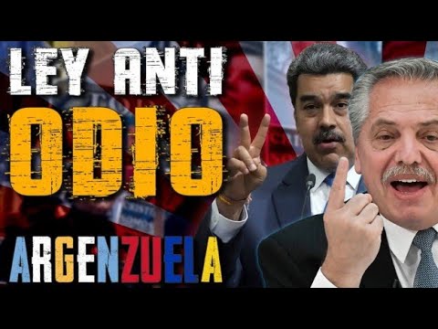 Argen-zuela: ¿de qué trata la censuradora "LEY ANTI-ODIO"?