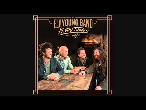 Eli Young Band - Angel Like You
