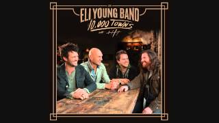 Eli Young Band - Angel Like You