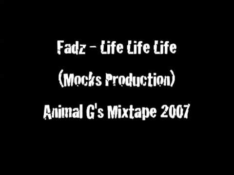 Fadz - Life Life Life