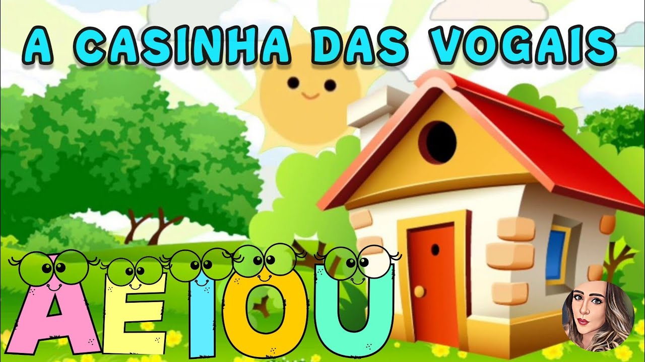 A CASINHA DAS VOGAIS/ HISTÓRIA INFANFIL/ ALFABETIZAÇÃO/ EDUCAÇÃO INFANTIL/ PROFESSORA NAYARA ARRUDA