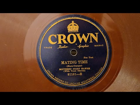 Mating Time (1929) - Pierrot Syncopators (Willie Creager) - Crown 81161