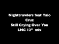 NightCrawlers feat Taio Cruz-Still Crying Over You ...