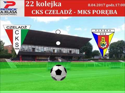 2017.04.08 CKS Czeladź - MKS Poręba [skrót]
