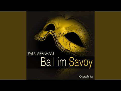Ball im Savoy: '' la bella tangolita ''