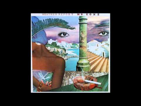 Weather Report - Mr. Gone 1978 (Full Album)