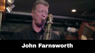 John Farnsworth Fraternal Order Of Jazz: The Good Life
