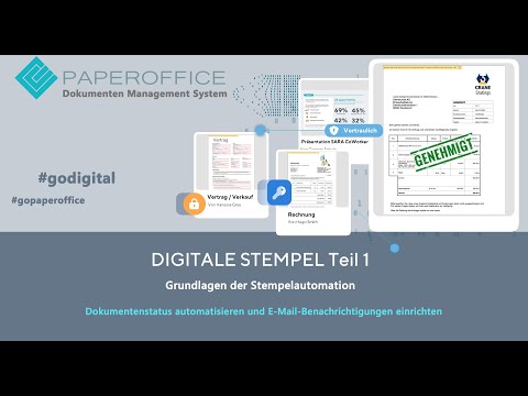 So AUTOMATISIEREN Sie Prozesse richtig / DIGITALE Stempel / Dokumentenmanagement (Teil 1)