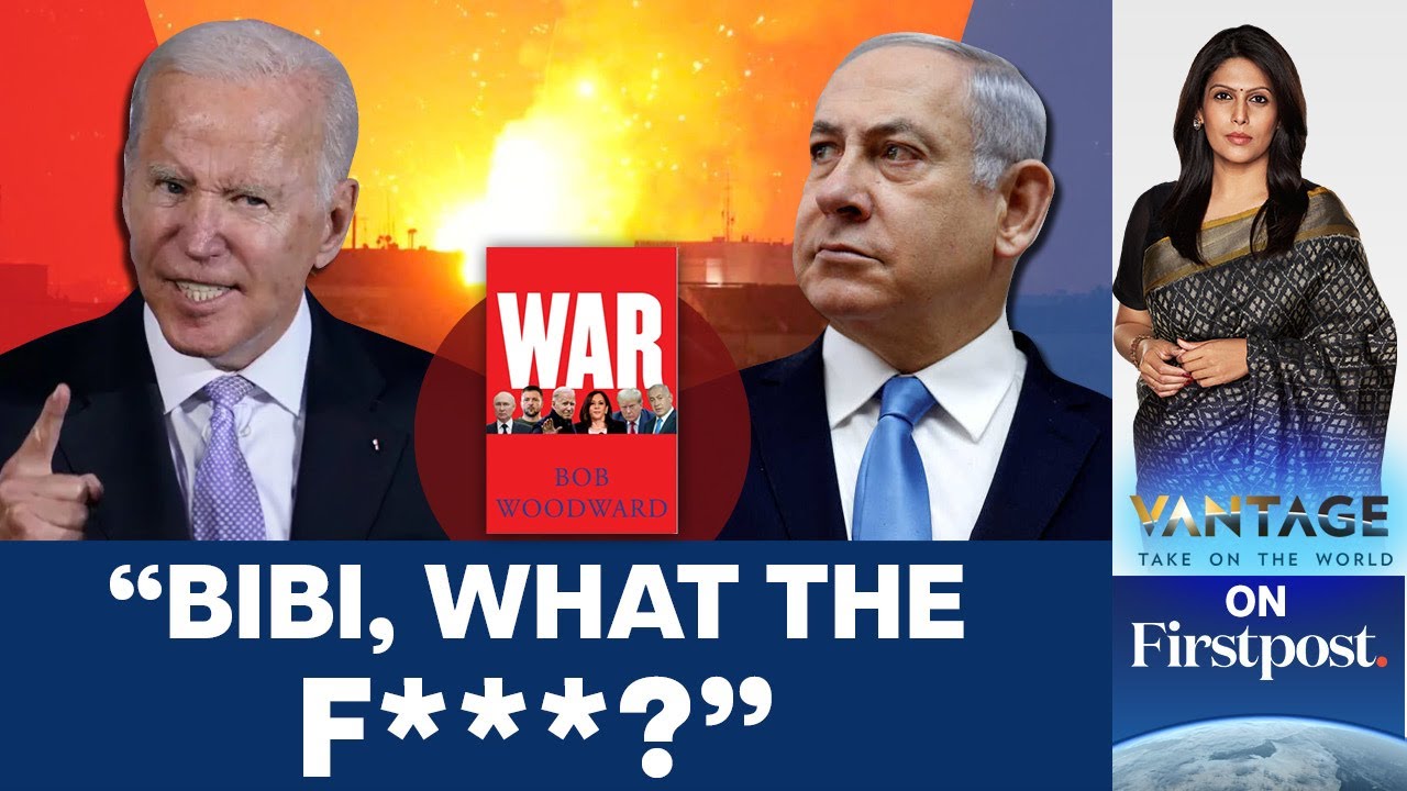 Biden Abused Netanyahu Over Gaza War?: Woodward's New Tell-All Book | Vantage with Palki Sharma