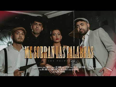 Los Palmae - Me Sobran Las Palabras (Videoclip Oficial)