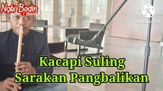 Download lagu Kacapi Suling Sarakan Pangbalikan #hiburan #kacapisuling #trending #musikrelaksasi mp3
